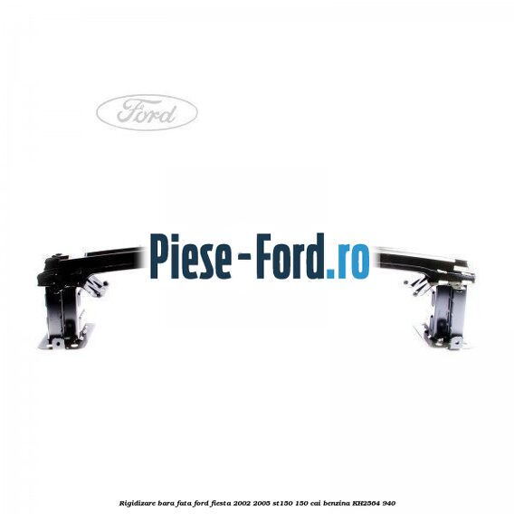 Rigidizare bara fata Ford Fiesta 2002-2005 ST150 150 cai #AED4CE0C26